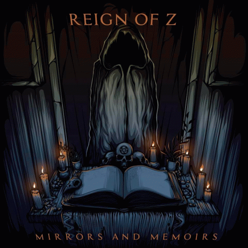 Reign Of Z : Mirrors and Memoirs